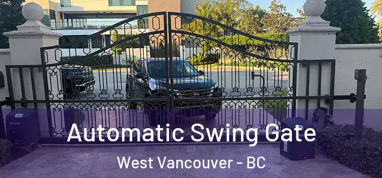 Automatic Swing Gate West Vancouver - BC