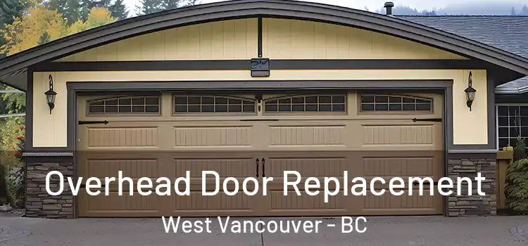  Overhead Door Replacement West Vancouver - BC