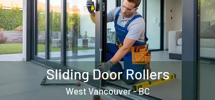 Sliding Door Rollers West Vancouver - BC