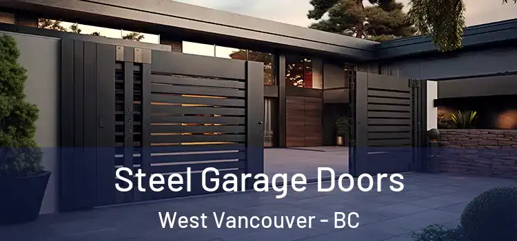 Steel Garage Doors West Vancouver - BC